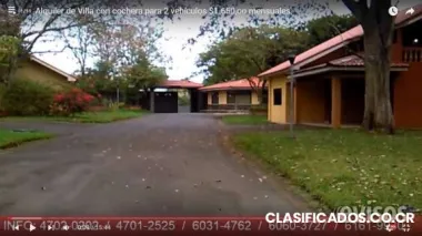 Alquiler de villa con cochera para 2 vehículos $1.650,oo mensuales.