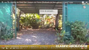 O- alquiler de casa san joaquín de flores (rodeado de naturaleza) $1,300 * mes