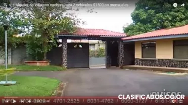 Alquiler de villa con cochera para 2 vehículos $1500,oo mensuales.