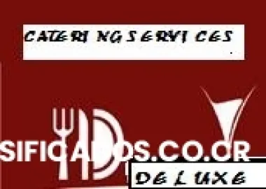 Catering services deluxe