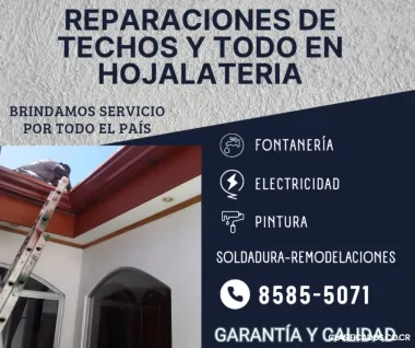 REPARACIONES DE TECHOS, TODO EN HOJALATERÍA Y PINTURA. 