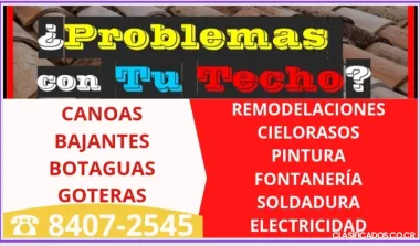 EXPERTOS EN TECHOS,GOTERAS,CANOAS,REMODELACIONES Y MÁS.
