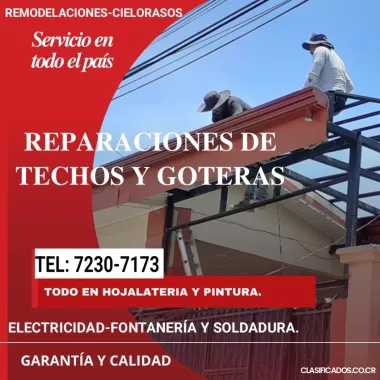 REPARACIONES DE TECHOS Y GOTERAS. 